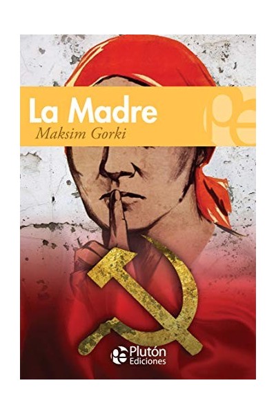 La Madre - Gorki
